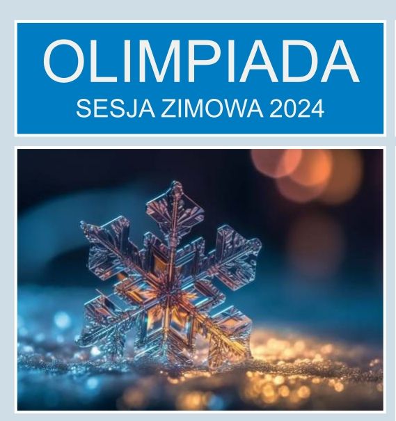 Ogólnopolska Olimpiada Przedmiotowa Z Matematyki Olimpus – Sesja Zimowa 2024